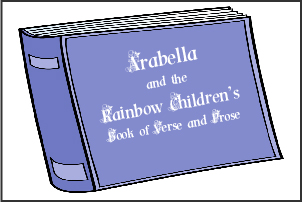Arabella and the Rainbow Children's Book